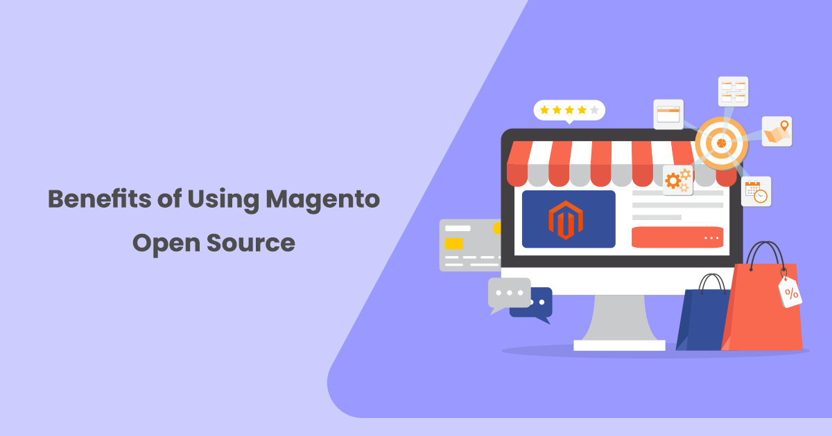 Benefits of Using Magento Open Source